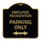 Signmission Employee Recognition Parking W/ Bi-Directional Arrow Heavy-Gauge Alum Sign, 18" x 18", BG-1818-24100 A-DES-BG-1818-24100 - alternate 1